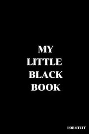 My Little Black Book: For Stuff: 1