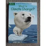 二手英文書 兒童外文書（全新）WHAT IS CLIMATE CHANGE?什麼是氣候變遷？（自然科學）