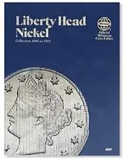 Liberty Head Nickel -Collection 1883 to 1912 [Official Whitman Coin Folder]