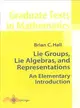 Lie Groups, Lie Algebras, and Representations—An Elementary Introduction