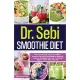 Dr. Sebi Smoothie Diet: 53 Delicious and Easy to Make Alkaline & Electric Smoothies to Naturally Cleanse, Revitalize, and Heal Your Body with