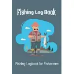 FISHING LOG: FISHING LOG FOR FISHERMEN