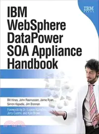 在飛比找三民網路書店優惠-IBM Websphere Datapower Soa Ap