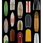 SURF CRAFT: DESIGN AND THE CULTURE OF BOARD RIDING