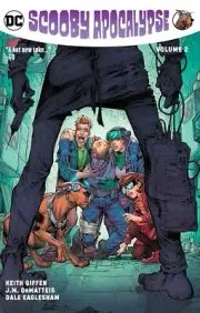 SCOOBY APOCALYPSE VOL 2 Graphic Novel Trade Paperback DC Comics NEW