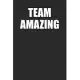 Team Amazing: College Ruled Lined Notebook