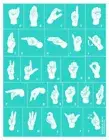 NEW “ASL Alphabet” Chalk Couture Chalk Transfer Stencil Size B