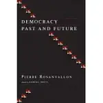 DEMOCRACY PAST AND FUTURE