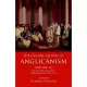 The Oxford History of Anglicanism, Volume III: Partisan Anglicanism and Its Global Expansion 1829-C. 1914