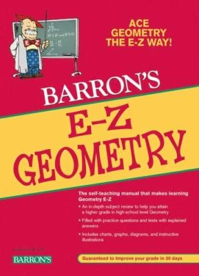 Barron's e-Z: E-Z Geometry by Lawrence S. Leff (2009, Paperback, Revised)