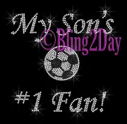 MY SONS 1 FAN SOCCER RHINESTONE IRON ON TRANSFER MOM