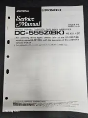 Pioneer DC-555Z(BK) Double Cassette Tape Deck Amplifier Service Manual
