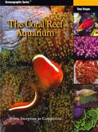 在飛比找三民網路書店優惠-The Coral Reef Aquarium—From I