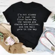 I'm Not Clumsy Tee