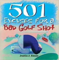在飛比找三民網路書店優惠-501excuses for a Bad Golf Shot