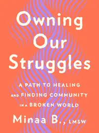 在飛比找誠品線上優惠-Owning Our Struggles: A Path t