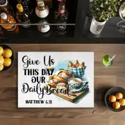 Daily Bread, Prayer 11x8" Tempered Glass Cutting Board, Sublimated, (cut37)