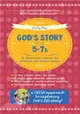 God's Story for 5-7s：36 Bible-based sessions for midweek and Sunday groups