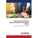 THE MORTALITY OF NEW POLITICAL PARTIES IN SOUTHERN AFRICA