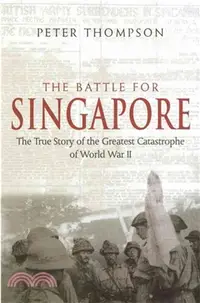 在飛比找三民網路書店優惠-The Battle for Singapore ― The