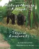 Tropical Rainforests (Swahili-English): Misitu ya Mvua ya Kitropiki
