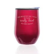 Stemless Wine Tumbler Coffee Travel Mug She Believed She Could Was Tired Funny