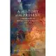 A History of the Present: A Biography of Indian South Africans, 1990-2019