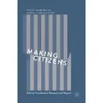 MAKING CITIZENS: POLITICAL SOCIALIZATION RESEARCH AND BEYOND