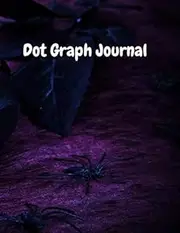 Dot Graph Journal: Best Dot Grid Journal - Dotted Notebook Paper Letter Size | Bullet Dot Grid Graphing Pad Journal With No Page Numbers For Drawing & ... 11 inches) - Premium Painting Cover (Vol.48)