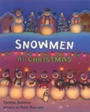 Snowmen at Christmas - Caralyn Buehner, Hardcover, New
