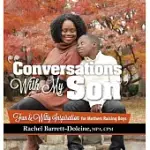 CONVERSATIONS WITH MY SON: FUN AND WITTY INSPIRATION FOR MOTHERS RAISING BOYS
