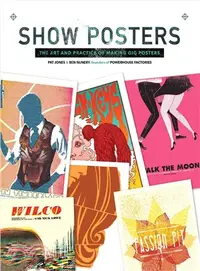 在飛比找三民網路書店優惠-Show Posters ─ The Art and Pra