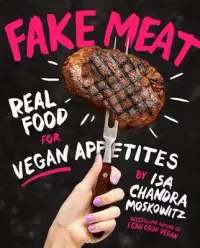 在飛比找博客來優惠-Fake Meat: Real Food for Vegan