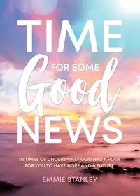 在飛比找誠品線上優惠-Time for Some Good News: In Ti