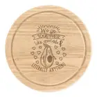 We Go Together Like Avocado And Literally Anything Round Chopping Cheese Board