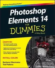 Photoshop Elements 14 For Dummies [For Dummies [Computer/Tech]]