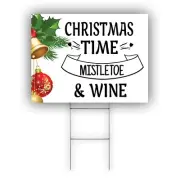 Christmas Time Mistletoe & Wine Merry Christmas Lawn Coroplast Yard Sign