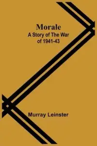 在飛比找博客來優惠-Morale: A Story of the War of 