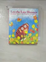 LEO THE LATE BLOOMER_ROBERT KRAUS【T6／少年童書_GLG】書寶二手書