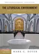 The Liturgical Environment ― What the Documents Say