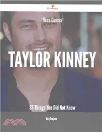 在飛比找三民網路書店優惠-Here Comes Taylor Kinney ― 33 