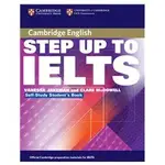 <姆斯>STEP UP TO IELTS SELF-STUDY 學生課本 (含解答) 9780521532983 <華通書坊/姆斯>