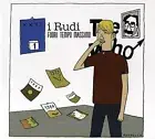 I Rudi - Fuori Tempo Massimo [New CD] Italy - Import