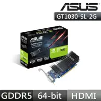 在飛比找momo購物網優惠-【ASUS 華碩】GT1030-SL-2G-BRK 顯示卡+