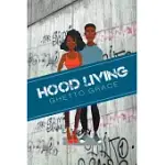 HOOD LIVING: GHETTO GRACE