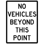 Carpark Sign - No Vehicles Beyond This Point