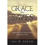 GRACE THAT SAVES