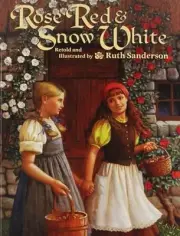 Rose Red and Snow White by Ruth Sanderson (English) Paperback Book