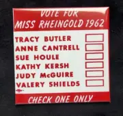 3" X 3" MAGNET MISS RHEINGOLD KERSH -MID-CENTURY BEAUTY CONTEST BALLOT vote 1962
