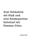 Juergen Teller: Two Porkchops with a Dumpling and One Child's Portion of Schnitz